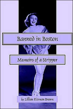 Banned in Boston de Lillian Kiernan Brown