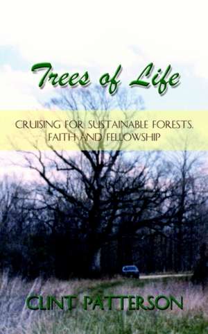 Trees of Life de Clint Patterson