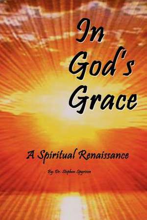 In God's Grace de Stephen Spyrison