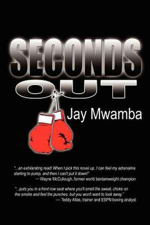 SECONDS OUT de Jay Mwamba