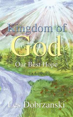 Kingdom of God de Les Dobrzanski