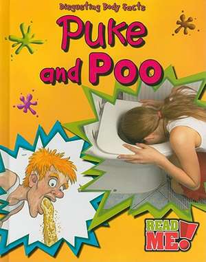 Puke and Poo de Angela Royston