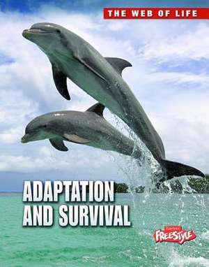 Adaptation and Survival de Robert Snedden