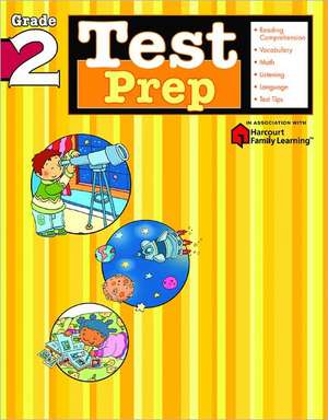 Test Prep: Grade 2 (Flash Kids Harcourt Family Learning) de Flash Kids Editors