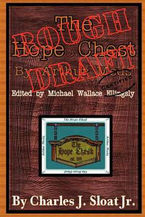 The Hope Chest de Charles Sloat