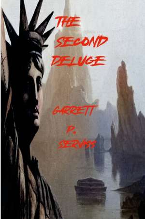 The Second Deluge de Garrett P. Serviss