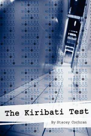 The Kiribati Test de Stacey Cochran