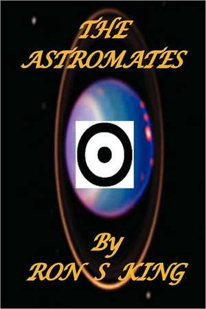 The Astromates de Ron S. King