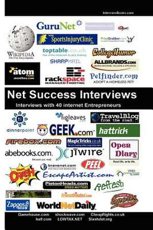 Net Success Interviews de E. Loughane