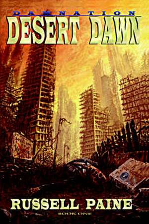 Desert Dawn: Damnation de Russell Paine