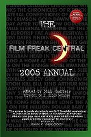 The Film Freak Central 2005 Annual de Bill Chambers