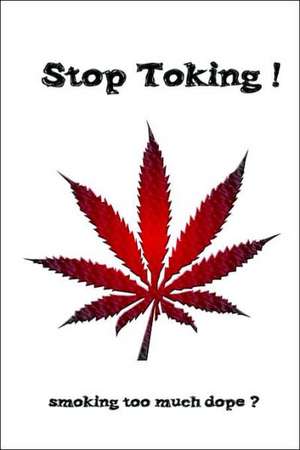 Stop Toking de Chris Baker