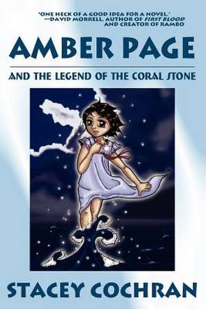 Amber Page and the Legend of the Coral Stone de Stacey Cochran