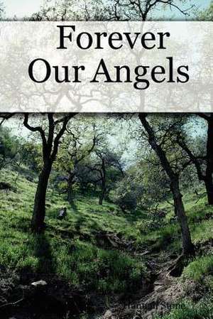 Forever Our Angels de Hannah Stone