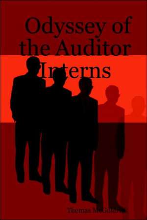 Odyssey of the Auditor Interns de Thomas McGoldrick