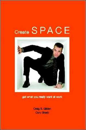 Create Space de Craig Gilden