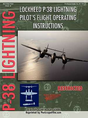 Lockheed P-38 Lightning Pilot's Flight Manual de Periscope Film Com