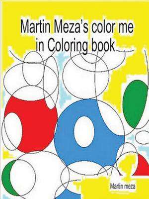 Martin Meza's Color Me in Coloring Book de Martin Meza