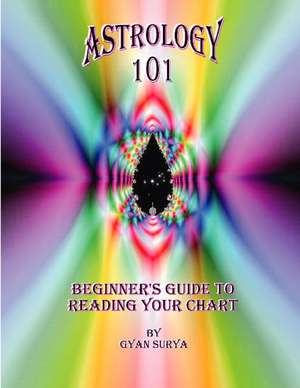 Astrology 101 de Gyan Surya