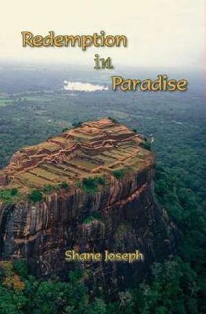 Redemption in Paradise de Shane Joseph