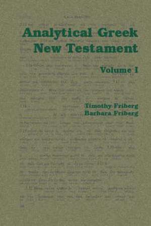 Analytical Greek New Testament de Timothy Friberg