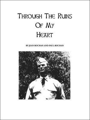 Through the Ruins of My Heart de Jean Bochan