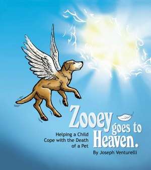 Zooey Goes to Heaven de Joseph Venturelli