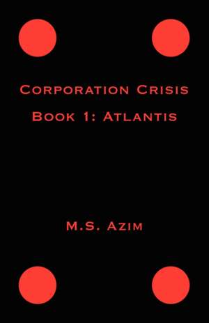 Corporation Crisis Book I de M. S. Azim