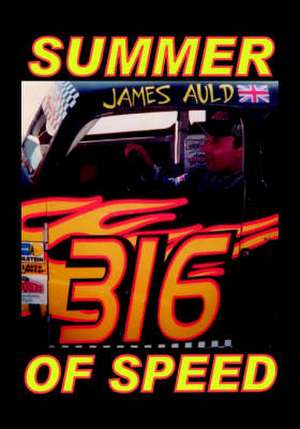 Summer of Speed de James Auld