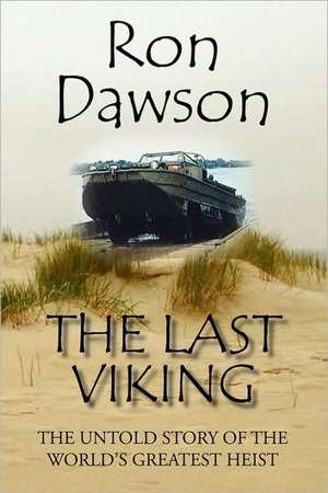 The Last Viking de Ron Dawson