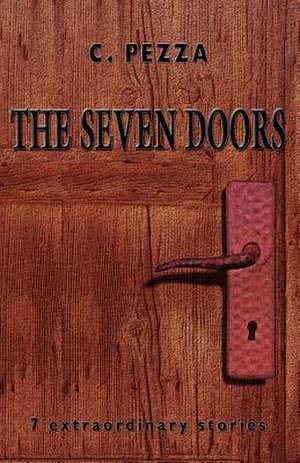 The Seven Doors de C. Pezza