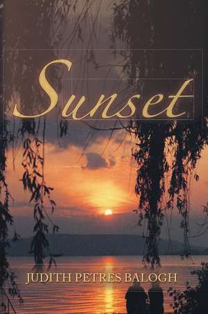 Sunset de Judith Petres Balogh