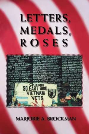 Letters, Medals, Roses de Marjorie a. Brockman