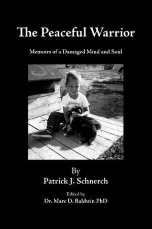 The Peaceful Warrior de Patrick J. Schnerch