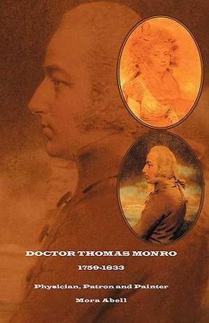 Doctor Thomas Monro de Mora Abell