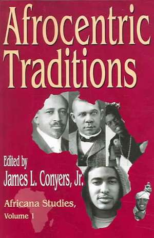 Afrocentric Traditions de Jr. Conyers