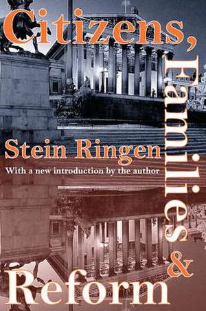 Citizens, Families, and Reform de Stein Ringen