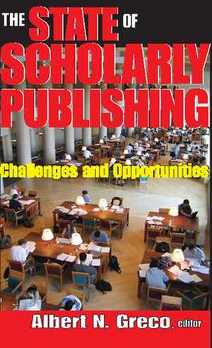 The State of Scholarly Publishing: Challenges and Opportunities de Harold Laski