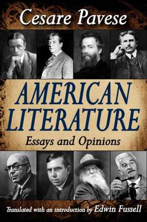 American Literature: Essays and Opinions de Cesare Pavese