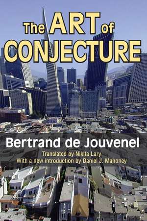 The Art of Conjecture de Bertrand de Jouvenel