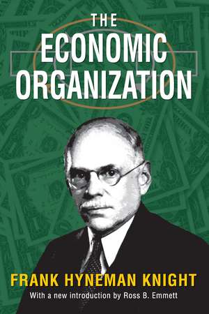 The Economic Organization de Frank Knight