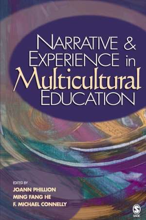 Narrative and Experience in Multicultural Education de JoAnn Phillion