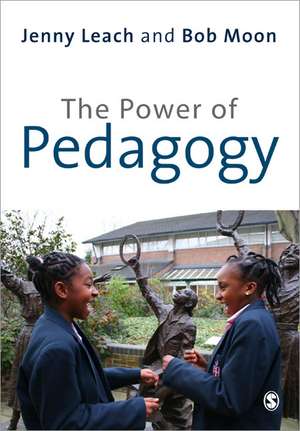 The Power of Pedagogy de Jenny Leach