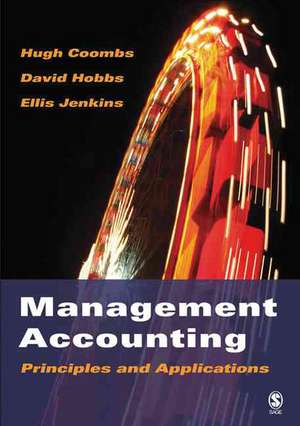 Management Accounting: Principles and Applications de Hugh Coombs