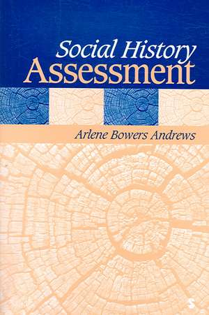 Social History Assessment de Arlene B. Andrews