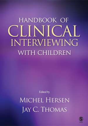 Handbook of Clinical Interviewing With Children de Michel Hersen