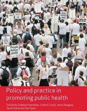 Policy and Practice in Promoting Public Health de Cathy E Lloyd