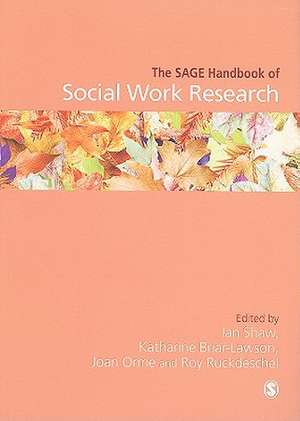 The SAGE Handbook of Social Work Research de Ian Shaw