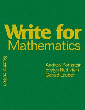 Write for Mathematics de Andrew S. Rothstein