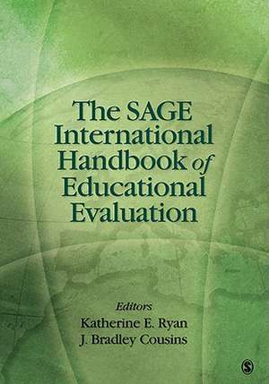 The SAGE International Handbook of Educational Evaluation de Katherine E. Ryan